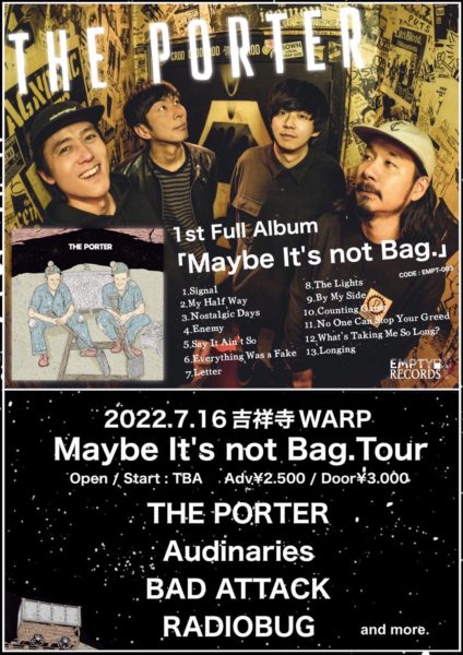 THE PORTER
Maybe It's not Bag. Tour - ライブハウス吉祥寺ワープ / LIVE HOUSE KICHIJOJI WARP