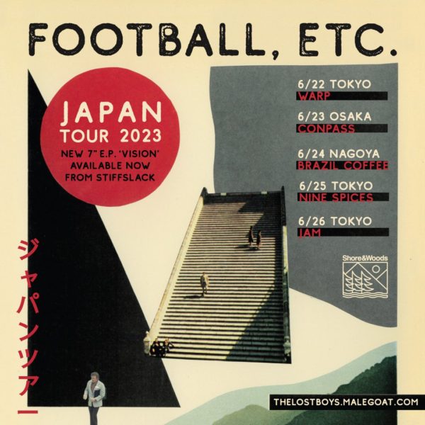 The Lost Boys Present
Football, etc. Japan Tour 2023